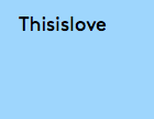 Thisislove Studio